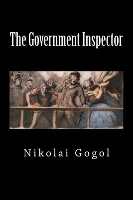 The Government Inspector (Special Edition) - Nikolai Gogol