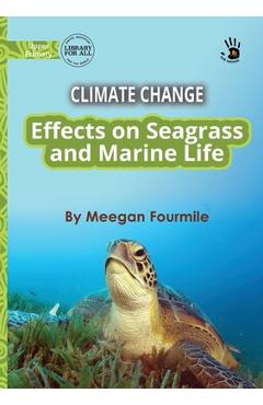 Poza produsului Climate Change: Effects on Seagrass and Marine Life - Our Yarning - Meegan Fourmile