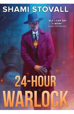 Coperta cărții '24-Hour Warlock - Shami Stovall'