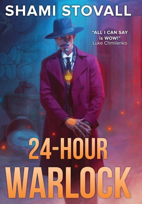 Coperta cărții '24-Hour Warlock - Shami Stovall'