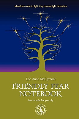 Friendly Fear Notebook - Lee Anne Mcclymont