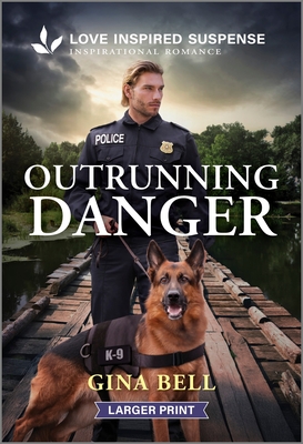 Outrunning Danger - Gina Bell