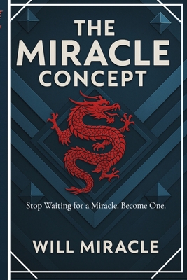 The Miracle Concept - Will Miracle