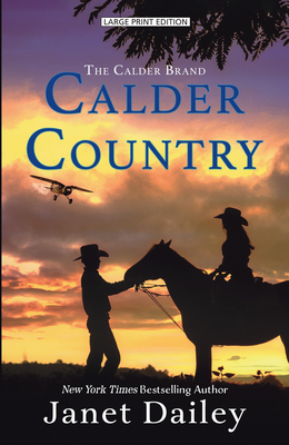 Calder Country - Janet Dailey