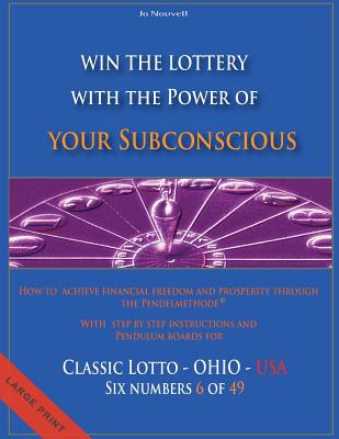 Coperta cărții 'Win the Lottery with the power of your subconscious - Classic Lotto - OHIO - USA: How to achieve financial freedom and'