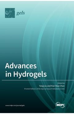 Advances in Hydrogels