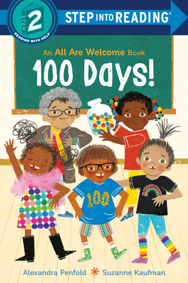 100 Days! (an All Are Welcome Early Reader) - Alexandra Penfold
