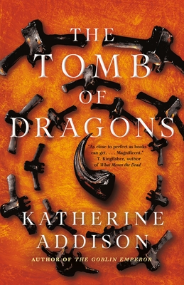 Coperta cărții 'The Tomb of Dragons - Katherine Addison'