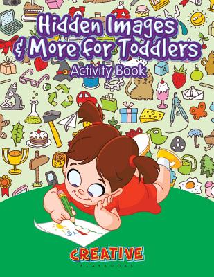 Hidden Images & More for Toddlers Activity Book - 