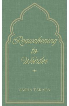 Coperta cărții 'ReAwakening to Wonder - Sasha Takata'