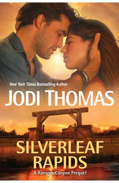 Poza produsului Silverleaf Rapids - Jodi Thomas