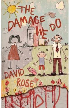 Poza produsului The Damage We Do - David Rose