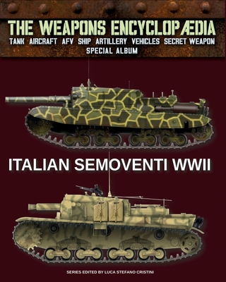 Italian Semoventi WWII - Luca Stefano Cristini