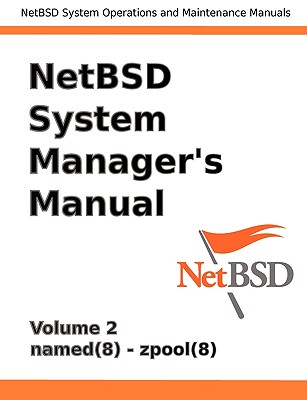 Coperta cărții 'Netbsd System Manager's Manual - Volume 2 - Jeremy C. Reed'