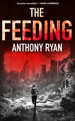 The Feeding - Anthony Ryan