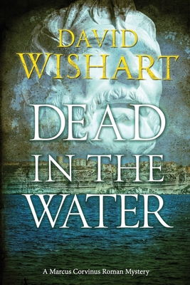 Coperta cărții 'Dead in the Water - David Wishart'