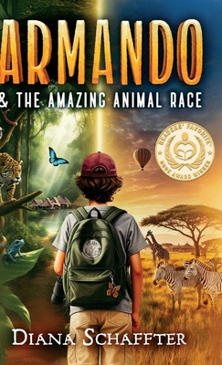Armando and the Amazing Animal Race - Diana Schaffter