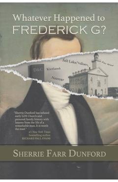 Poza produsului What Ever Happened to Frederick G? - Sherrie Farr Dunford