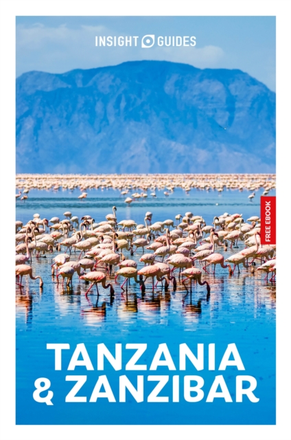 Insight Guides Tanzania and Zanzibar: Travel Guide with eBook - 