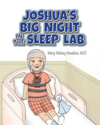 Coperta cărții 'Joshua's Big Night in the Sleep Lab - Mary Halsey Maddox'