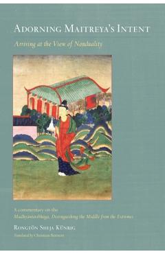Coperta cărții 'Adorning Maitreya's Intent: Arriving at the View of Nonduality - Christian Bernert'