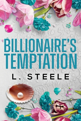 Billionaire's Temptation - L. Steele