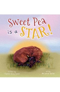 Coperta cărții 'Sweet Pea is a STAR! - Carol Davison'
