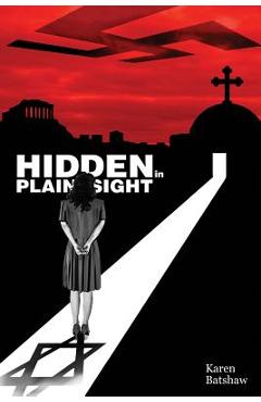 Coperta cărții 'Hidden In Plain Sight - Karen Batshaw'