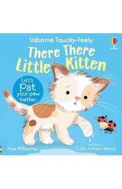 Coperta cărții 'There There Little Kitten - Anna Milbourne'