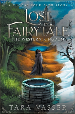 The Western Kingdom A Choose Your Path Story - Tara Vasser