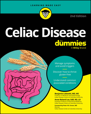 Celiac Disease for Dummies - Benjamin Lebwohl