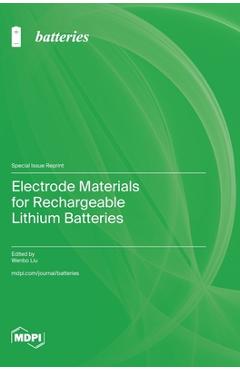Coperta cărții 'Electrode Materials for Rechargeable Lithium Batteries - Wenbo Liu'