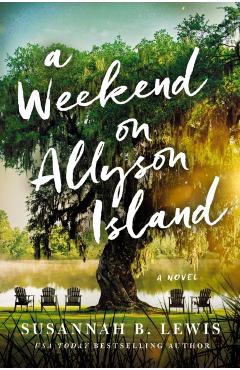A Weekend on Allyson Island - Susannah B. Lewis