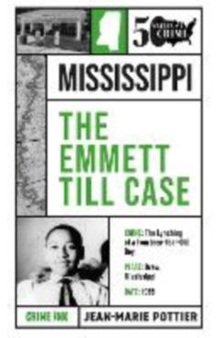 Poza produsului The Emmett Till Case - Jean-marie Pottier