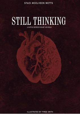 Still Thinking - Staci Mcelveen Metts
