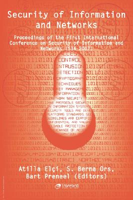 Coperta cărții 'Security of Information and Networks: Proceedings of the First International Conference on Security of Information and'