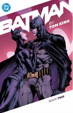 Batman by Tom King Book Two - Tom King