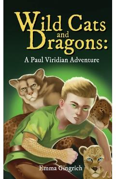 Coperta cărții 'Wild Cats and Dragons: A Paul Viridian Adventure -'