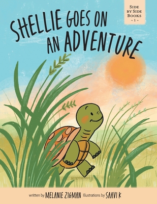 Shellie Goes On An Adventure - Melanie Zigman