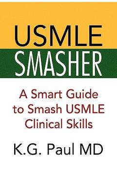Coperta cărții 'USMLE Smasher - K. G. Paul'