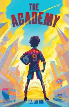 The Academy - T. Z. Layton