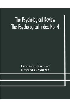 Coperta cărții 'The Psychological Review The Psychological index No. 4 A Bibliography of the Literature of Psychology and Cognate'