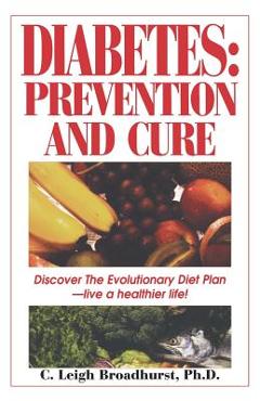 Coperta cărții 'Diabetes: Prevention And Cure: Prevention and Cure - Leigh C. Broadhurst'