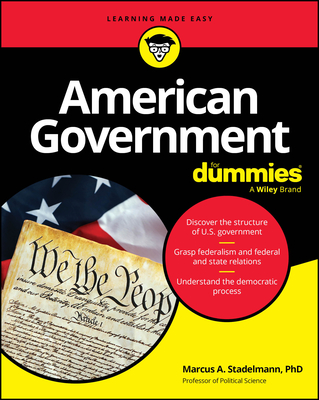 American Government for Dummies - Marcus A. Stadelmann