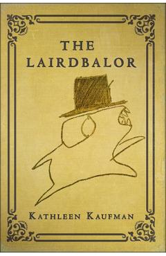 Coperta cărții 'The Lairdbalor - Kathleen Kaufman'