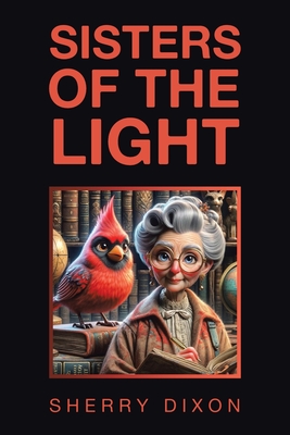 Sisters of the Light - Sherry Dixon