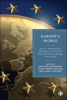 Europe's World: Policy Paradigms, Strategic Thinking and the Anti-Liberal Challenge - Filippo Costa Buranelli
