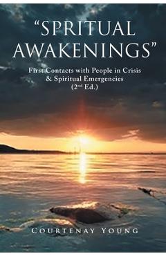Coperta cărții 'Spritual Awakenings: 2nd Edition - Courtenay Young'