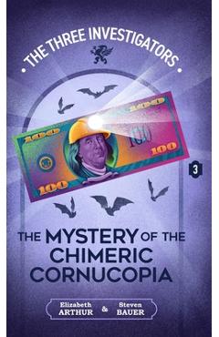 Coperta cărții 'The Mystery of the Chimeric Cornucopia - Elizabeth Arthur'