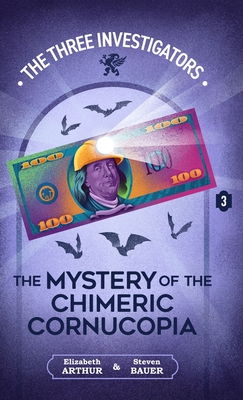 The Mystery of the Chimeric Cornucopia - Elizabeth Arthur